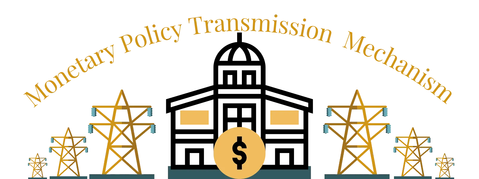 Monetary Transmission Mechanism