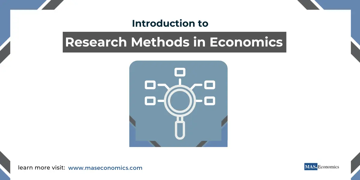 Introduction to Research Methods in Economics