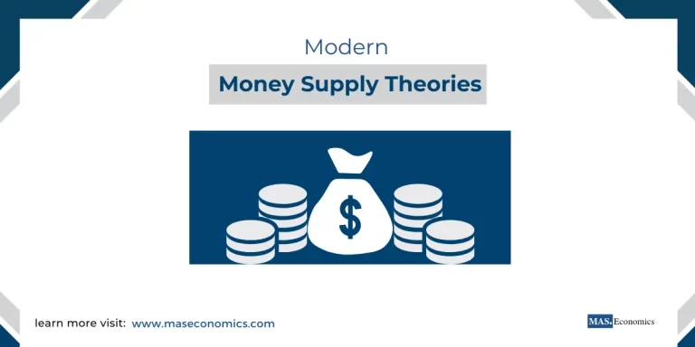 Modern Money Supply Theories