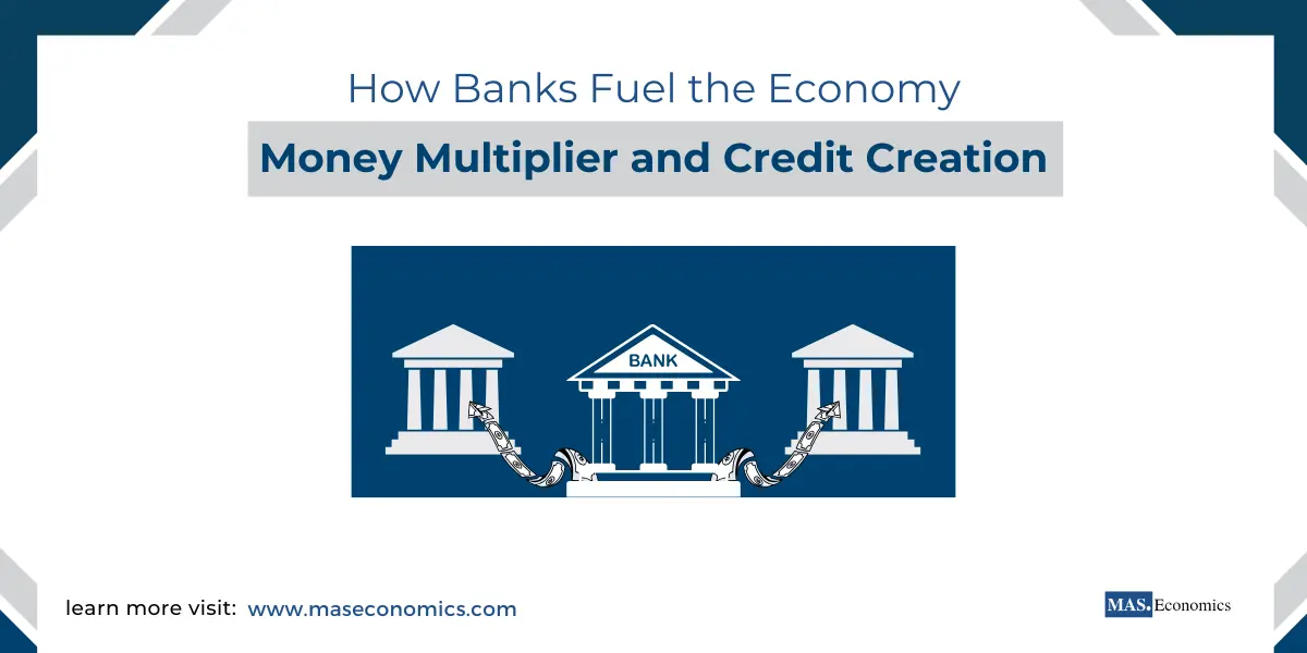 Money Multiplier and Credit Creation