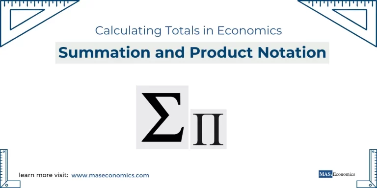 Summation and Product Notation in Economics