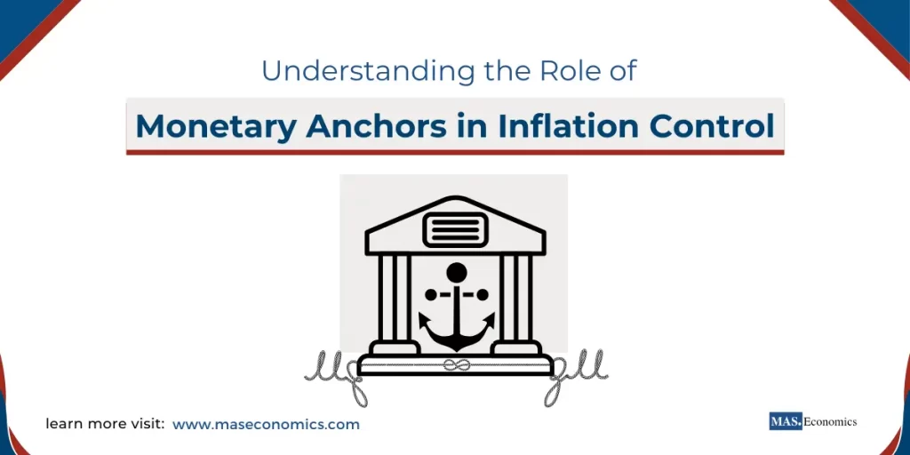 Understanding the Role of Monetary Anchors in Inflation Control