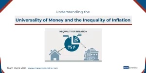 Understanding the Universality of Money and the Inequality of Inflation